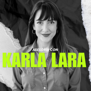 Asesoría con Karla Lara